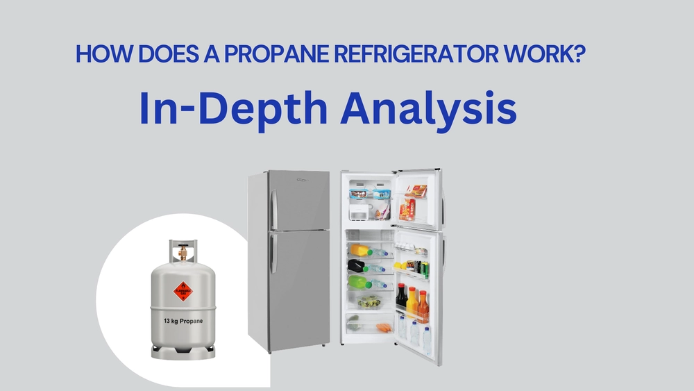 How Does A Propane Refrigerator Work? In-Depth Analysis